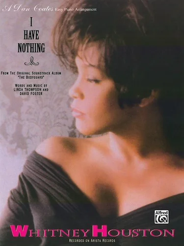 I Have Nothing (from <I>The Bodyguard</I>)