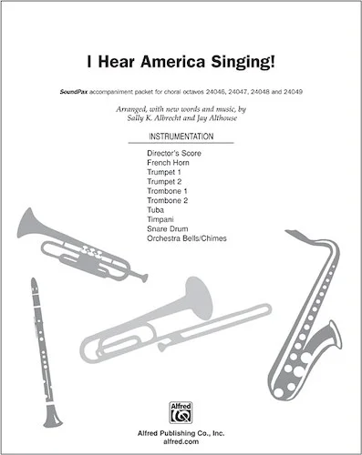 I Hear America Singing!