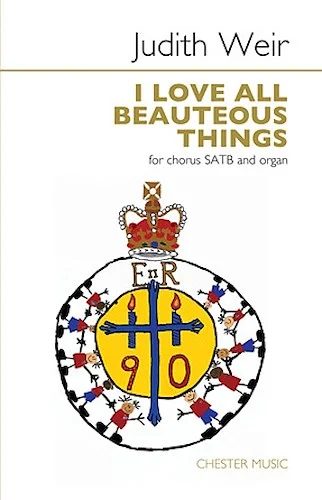 I Love All Beauteous Things