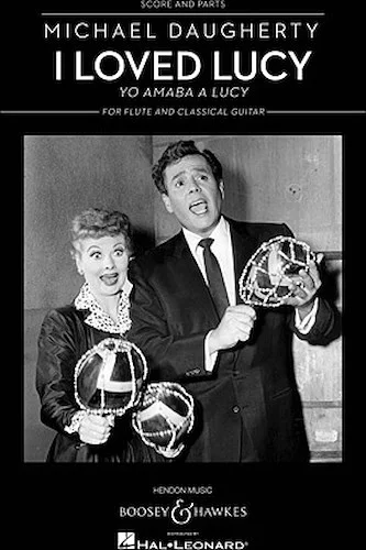 I Loved Lucy - Yo amaba a Lucy
Flute and Classical Guitar