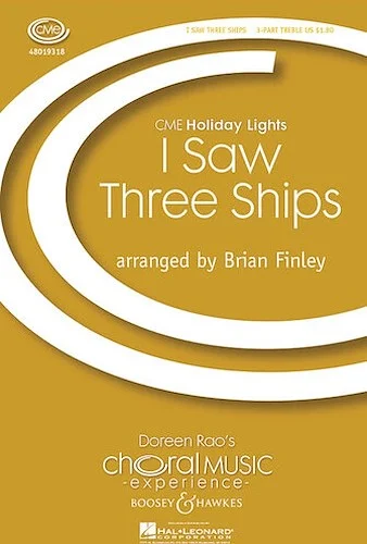 I Saw Three Ships - CME Holiday Lights