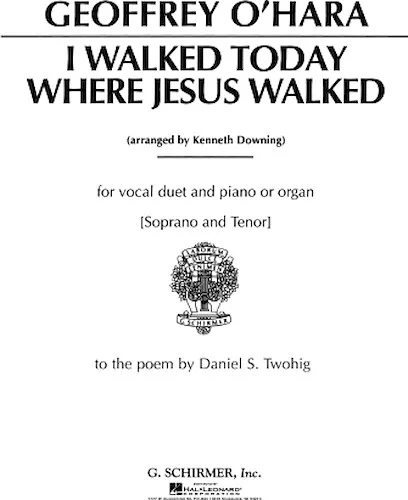 I Walked Today Where Jesus Walked