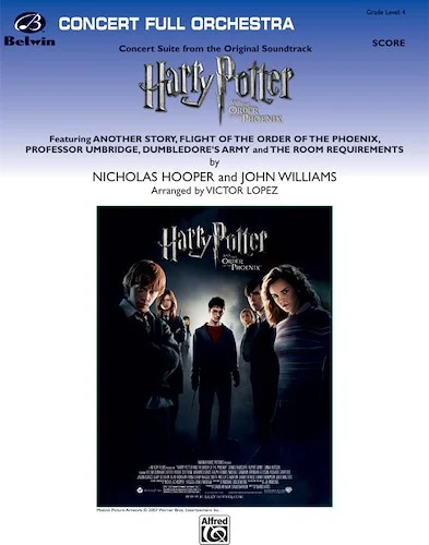 <i>Harry Potter and the Order of the Phoenix,</i> Concert Suite from: Featuring: Another Story / Flight of the Order of the Phoenix / Professor Umbridge / Dumbledore's Army / The Room of Requirement