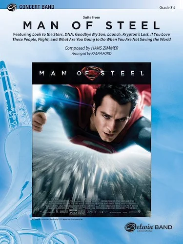 <i>Man of Steel,</i> Suite from: Featuring: Look to the Stars / DNA / Goodbye My Son / Launch / Krypton's Last / If You Love These People / Flight / What Are You Going to Do When You Are Not Saving the World?