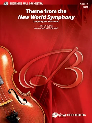 <i>New World Symphony</i>, Theme from the: Symphony No. 9 in E Minor