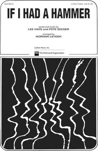 If I Had a Hammer - (The Hammer Song)