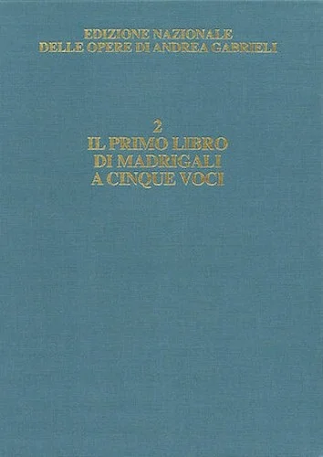 Il primo libro di madrigali a cinque voci - Subscriber price within a subscription to the entire series: $113.00