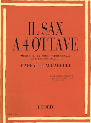 Il Sax a 4 Ottave - (The 4 Octave Sax)