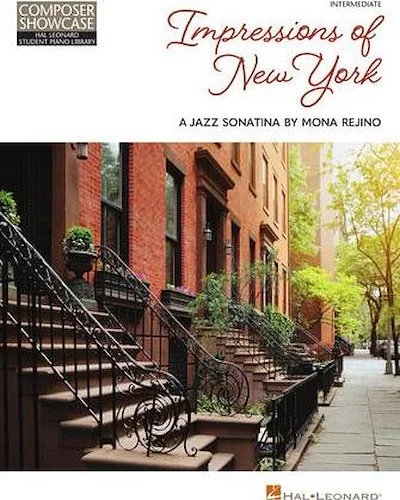 Impressions of New York - A Jazz Sonatina by Mona Rejino