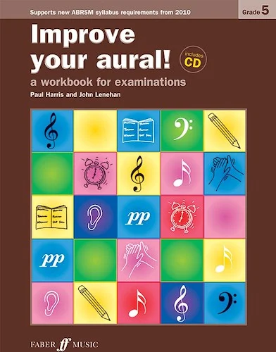Improve Your Aural! Grade 5 (Revised): A Workbook for Examinations
