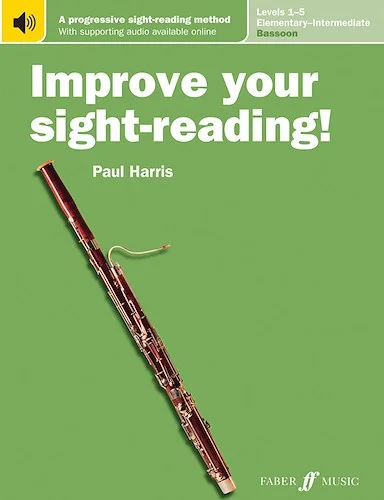 Improve Your Sight-Reading! Bassoon, Levels 1-5 (Elementary-Intermediate): A Progressive Sight-Reading Method (USA Edition)