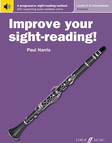 Improve Your Sight-Reading! Clarinet, Levels 4-5 (Intermediate): A Progressive Sight-Reading Method (USA Edition)