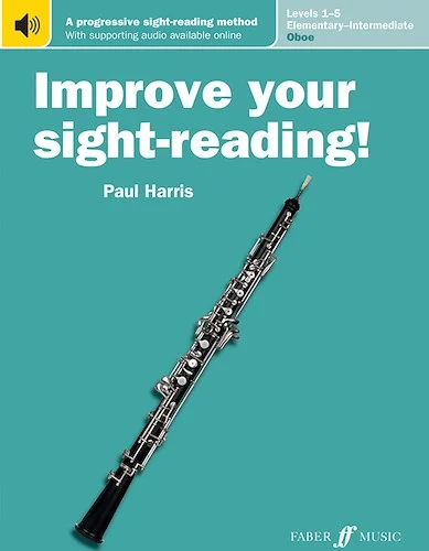 Improve Your Sight-Reading! Oboe, Levels 1-5 (Elementary-Intermediate): A Progressive Sight-Reading Method (USA Edition)