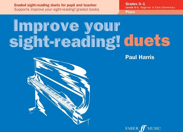 Improve Your Sight-Reading! Piano Duet, Grade 0-1: Graded Sight-Reading Duets for Pupil and Teacher
