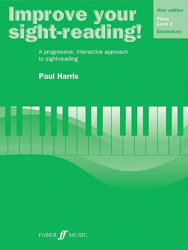 Improve Your Sight-Reading! Piano, Level 2 (New Edition): A Progressive, Interactive Approach to Sight-Reading