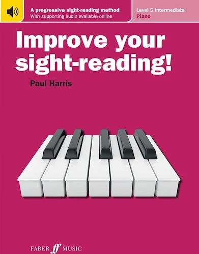Improve Your Sight-Reading! Piano, Level 5 (New Edition): A Progressive, Interactive Approach to Sight-Reading