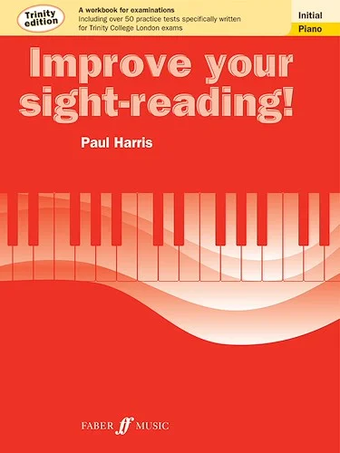 Improve Your Sight-Reading! Trinity Edition, Initial: A Workbook for Examinations