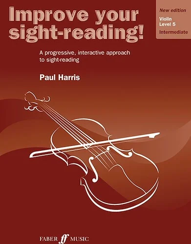 Improve Your Sight-Reading! Violin, Level 5 (New Edition): A Progressive, Interactive Approach to Sight-Reading