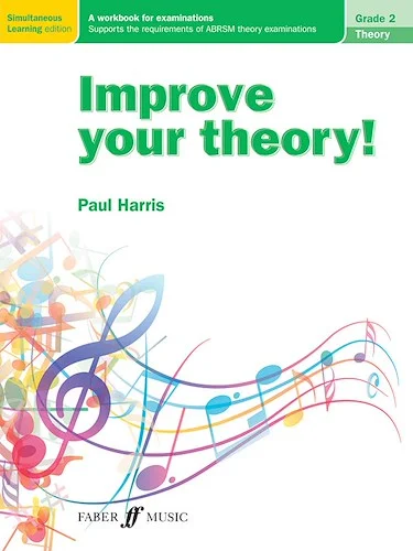 Improve Your Theory! Grade 2: A Workbook for Examinations
