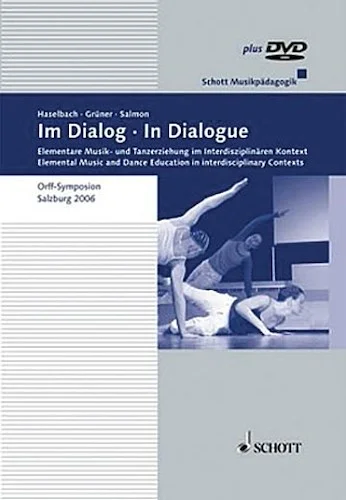 In Dialogue: Elemental Music/ Dance Education Interdisciplinary Contexts Book/dvd
