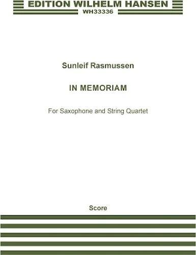 In Memoriam - for Saxophone and String Quartet