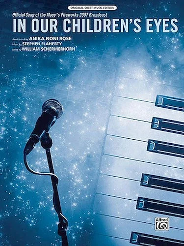 In Our Children's Eyes (Official Song of the Macy's 2007 Fireworks Broadcast)