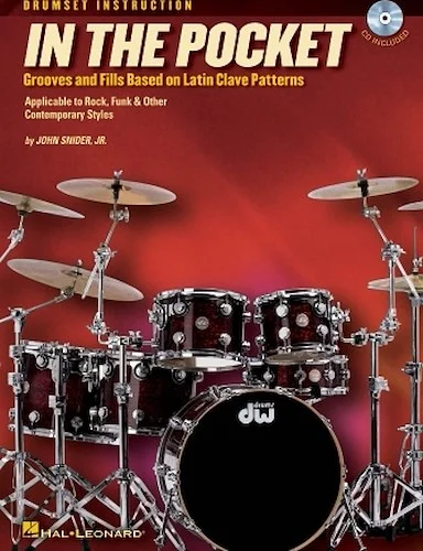 In the Pocket - Grooves and Fills Based on Latin Clave Patterns