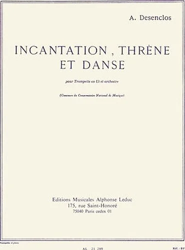 Incantation, Threne Et Danse (trumpet And Piano)