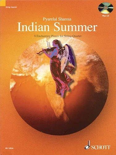 Indian Summer - 8 Enchanting Pieces for String Quartet