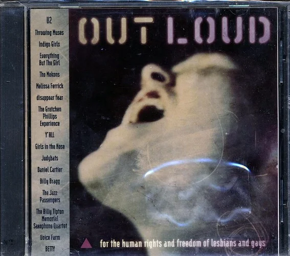 Indigo Girls, The Mekons, Everything But The Girl, Etc. - Out Loud: For The Human Rights Of Lebians And Gays