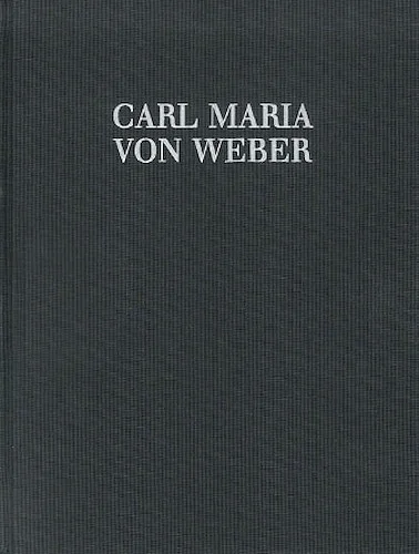 Insertions for other Composer's Operas and Singspiele, Concert-Arias and Duet with Orchestra Vol. 2 - Carl Maria von Weber Complete Edition - Series 3 Volume 11 T2