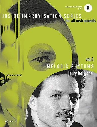 Inside Improvisation Series, Vol. 4: Melodic Rhythms: For All Instruments