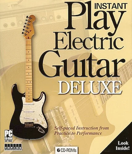 Instant Play Electric Guitar Deluxe - Self-Paced Instruction from Practice to Performance
