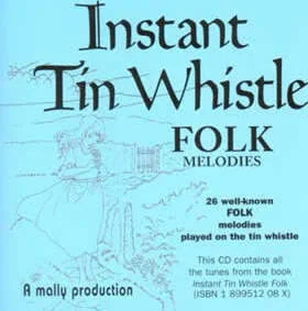 Instant Tin Whistle - Folk Melodies