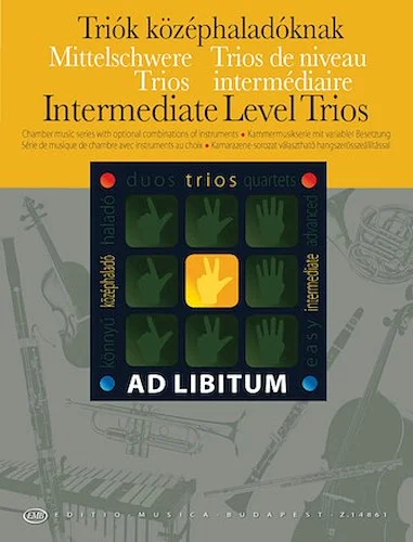 Intermediate Level Trios - Chamber Music with Optional Combinations of Instruments
Ad Libitum Series