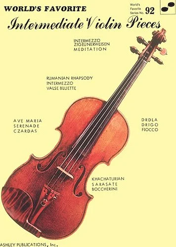 Intermediate Violin Pieces - World's Favorite Series #92