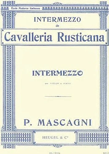 Intermezzo De Cavalleria Rusticana