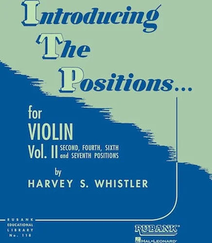 Introducing the Positions for Violin - Volume 2 - Second, Fourth, Sixth and Seventh