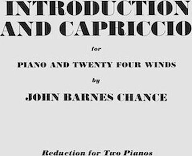 Introduction and Capriccio - for Piano and 24 Winds