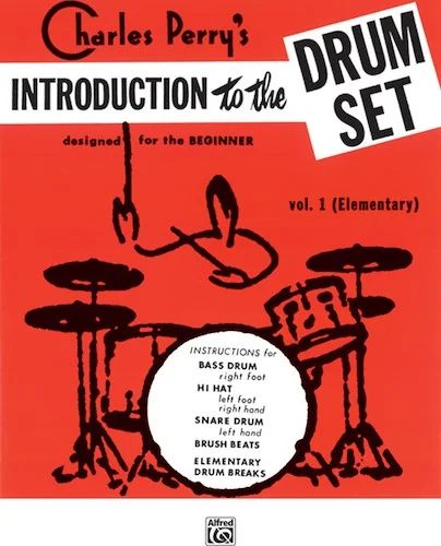 Introduction to the Drumset, Book 1: Designed for the Beginner