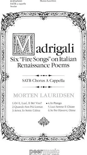 Io Piango - from Madrigali: Six "Fire Songs" on Italian Renaissance Poems