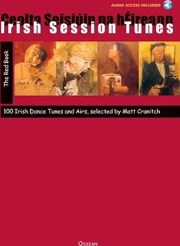 Irish Session Tunes - The Red Book - 100 Irish Dance Tunes and Airs