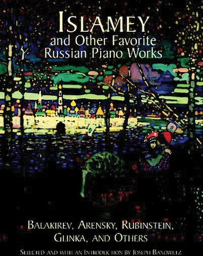 Islamey and Other Favorite Russian Piano Works