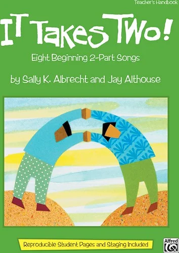 It Takes Two!: Eight Beginning 2-Part Songs