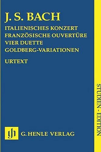 Italian Concerto, French Overture, Four Duets, Goldberg Variations