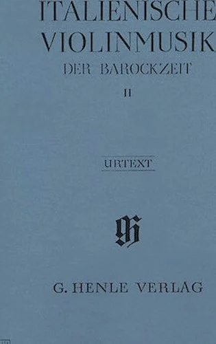 Italian Violin Music of the Baroque Era - Volume II
