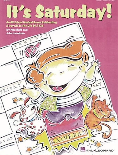 It's Saturday! (Musical) - An All-School Revue for Young Voices