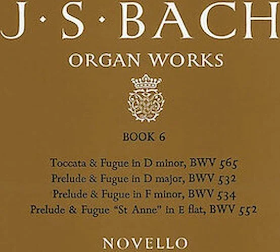 J.S. Bach: Organ Works Book 6