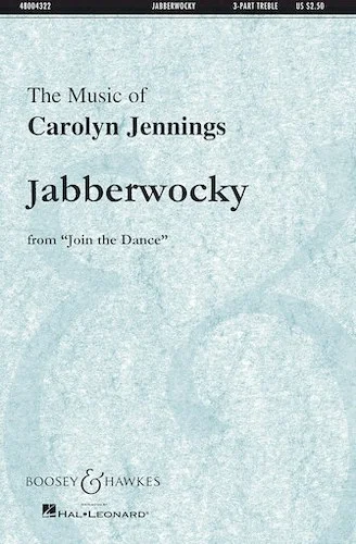 Jabberwocky - No. 3 from Join the Dance