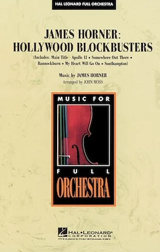 James Horner - Hollywood Blockbusters